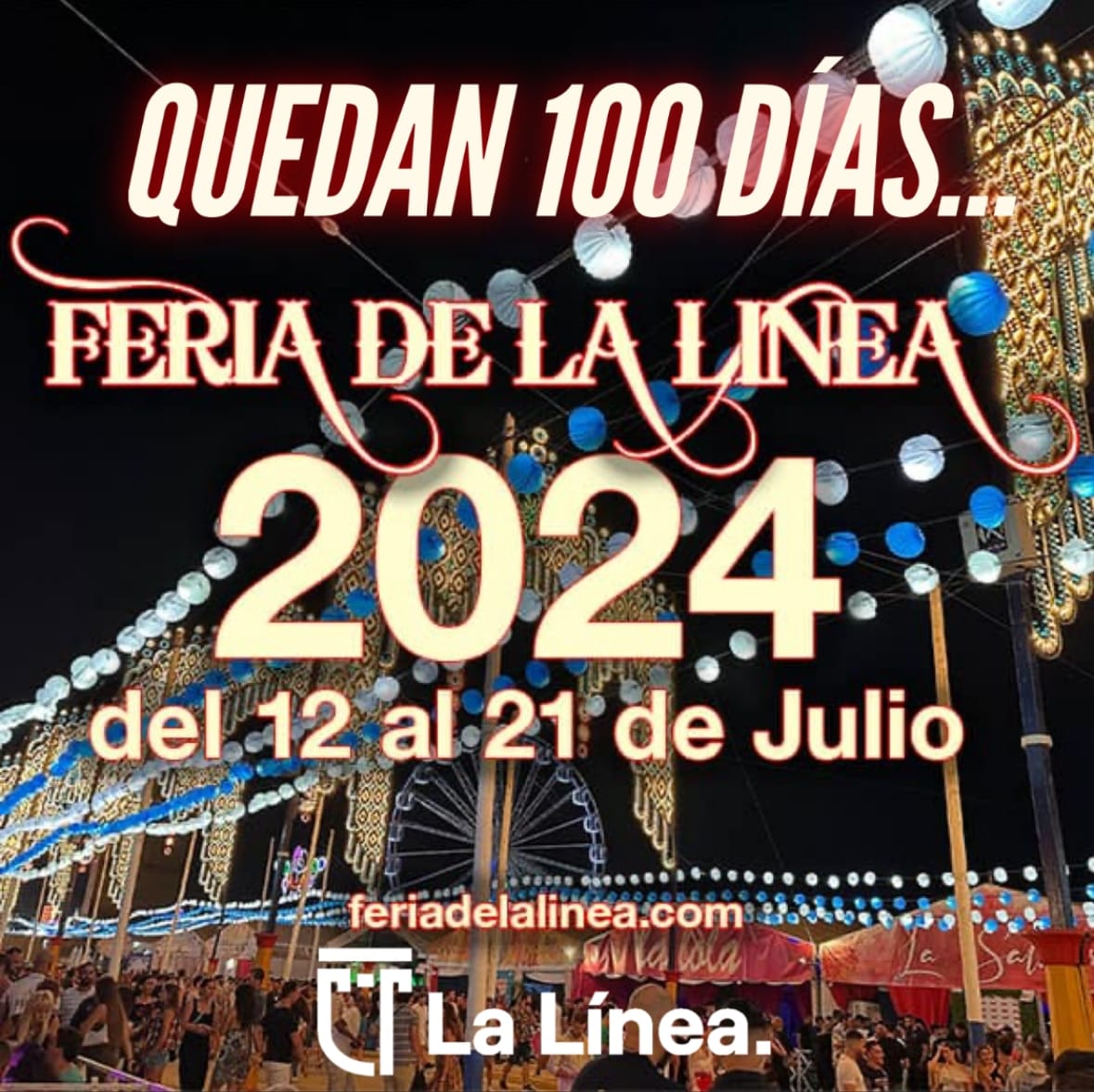 100 días para la Feria de La Línea 2024